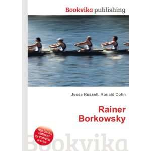  Rainer Borkowsky Ronald Cohn Jesse Russell Books