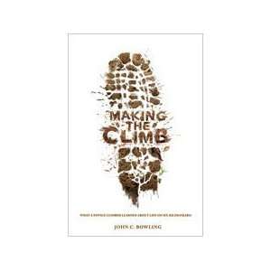  Climb: What a Novice Climber Learned About Life on Mount Kilimanjaro 