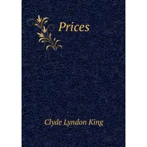  Prices Clyde Lyndon King Books