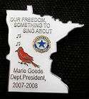 2007 2008 Minnesota American Legion Auxiliary OUR FREEDOM Pin