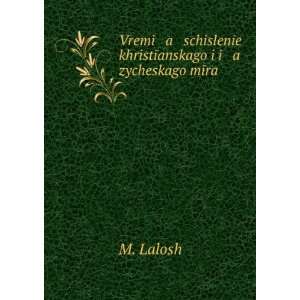   zycheskago mÄ«ra (in Russian language) M. Lalosh Books