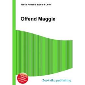  Offend Maggie Ronald Cohn Jesse Russell Books