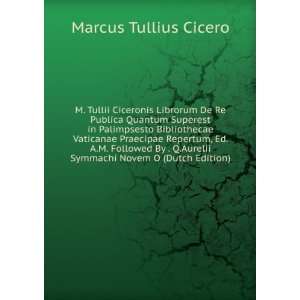   Novem O (Dutch Edition): Marcus Tullius Cicero:  Books