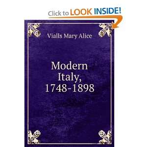  Modern Italy, 1748 1898 Vialls Mary Alice Books