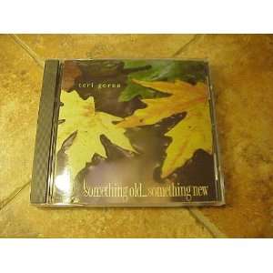  TERI GOREE CD SOMETHING OLD,SOMETHING NEW: Everything Else