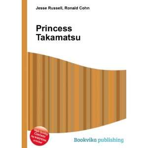  Princess Takamatsu Ronald Cohn Jesse Russell Books