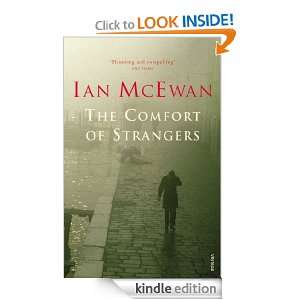 The Comfort Of Strangers Ian McEwan  Kindle Store