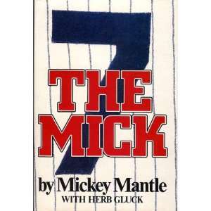  Mantle Autographed The Mick Book PSA/DNA #E47105