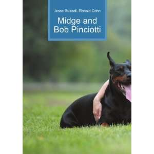  Midge and Bob Pinciotti Ronald Cohn Jesse Russell Books