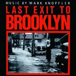 last exit to brooklyn by mark knopfler $ 13 91 used new from $ 1 66 28