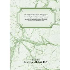   Mulford, and Pye families;John Henry Hobart, 1847  Peshine