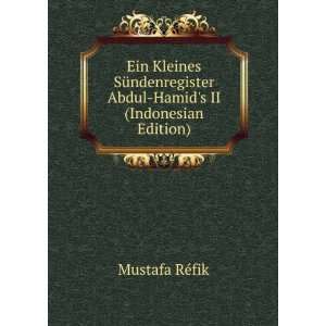   II (Indonesian Edition) (9785877663671) Mustafa RÃ©fik Books