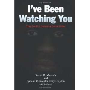    The South Louisiana Serial Killer [Paperback] Susan Mustafa Books