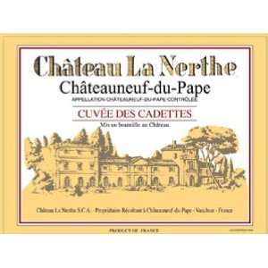  2005 Chateau La Nerthe Cuvee Des Cadettes Chateauneuf Du 