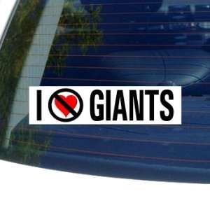  I Hate Anti GIANTS   Window Bumper Sticker: Automotive
