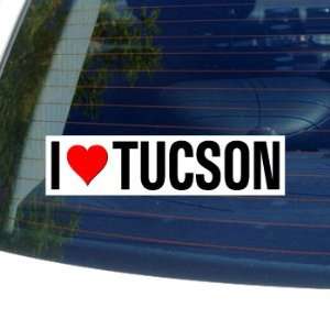  I Love Heart TUCSON   Window Bumper Sticker: Automotive