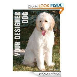 Your Designer Dog: Tammy Gagne:  Kindle Store