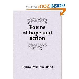  Poems of hope and action.: William Oland. Bourne: Books