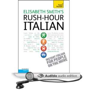 Rush Hour Italian: Teach Yourself [Unabridged] [Audible Audio Edition 