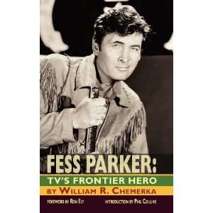   PARKER: TVS FRONTIER HERO [Hardcover]: William R. Chemerka: Books
