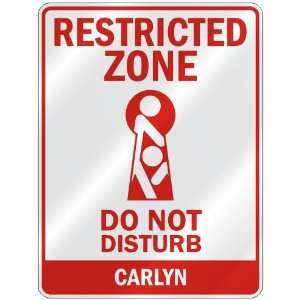   RESTRICTED ZONE DO NOT DISTURB CARLYN  PARKING SIGN: Home Improvement