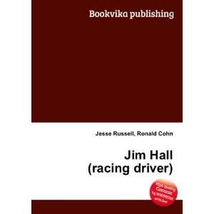  Jim Hall (racing driver): Ronald Cohn Jesse Russell: Books