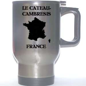  France   LE CATEAU CAMBRESIS Stainless Steel Mug 