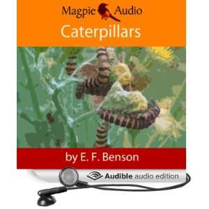  Caterpillars: An E.F. Benson Ghost Story (Audible Audio 