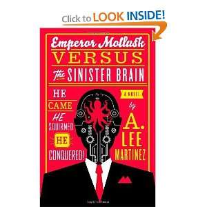  Emperor Mollusk versus the Sinister Brain [Hardcover] A 