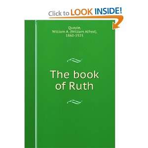   The book of Ruth William A. (William Alfred), 1860 1925 Quayle Books