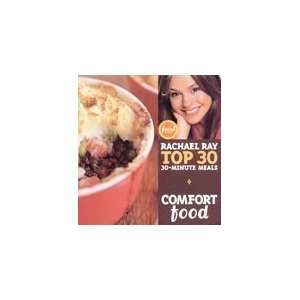   Food: Rachael Ray Top 30 30 Minute Meals [Spiral bound]:  N/A : Books