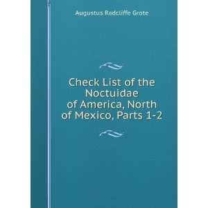   America, North of Mexico, Parts 1 2 Augustus Radcliffe Grote Books