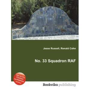  No. 33 Squadron RAF Ronald Cohn Jesse Russell Books