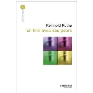    en finir avec ses peurs (9782906405776) Reinhold Ruthe Books