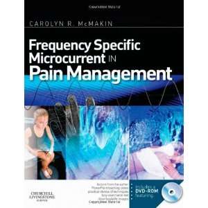  Frequency Specific Microcurrent in Pain Management, 1e 