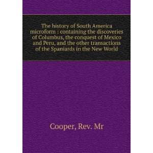  The history of South America microform  containing the 