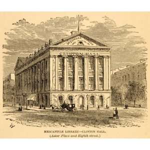  1872 Clinton Hall Mercantile Library NYC Architecture 