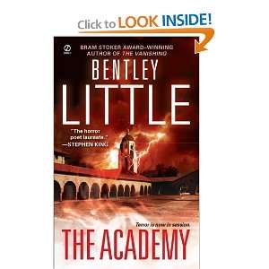  The Academy [Mass Market Paperback] Bentley Little Books