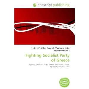  Fighting Socialist Party of Greece (9786133975705) Books