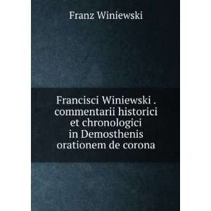  Francisci Winiewski . commentarii historici et 