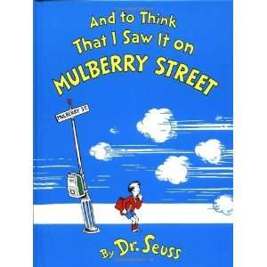   Saw It On Mulberry Street (Classic Seuss) Author   Author  Books