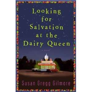   at the Dairy Queen A Novel [Hardcover] Susan Gregg Gilmore Books