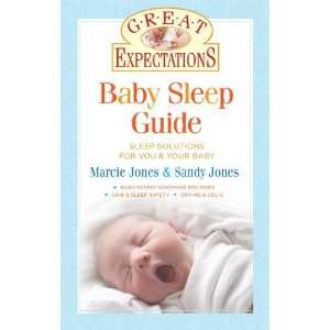  Great Expectations: Baby Sleep Guide: Sleep Solutions for 