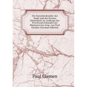   hrsg. von Paul Clemen (German Edition): Paul Clemen: Books
