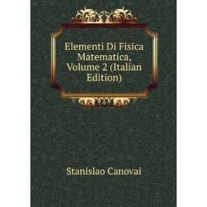   Matematica, Volume 2 (Italian Edition) Stanislao Canovai Books
