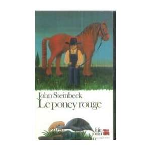  Le Poney rouge: John Steinbeck: Books