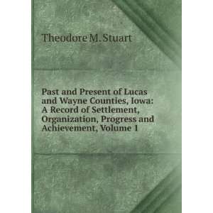   , Progress and Achievement, Volume 1 Theodore M. Stuart Books