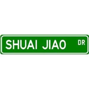 Shuai Jiao Street Sign ~ Martial Arts Gift ~ Aluminum  