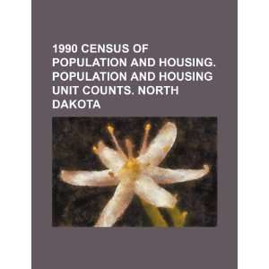   unit counts. North Dakota (9781234448011) U.S. Government Books