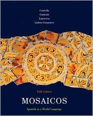 Mosaicos Spanish as a World Language, (0135001536), Matilde Olivella 
